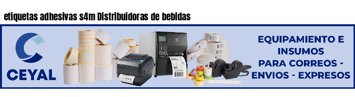 etiquetas adhesivas s4m Distribuidoras de bebidas