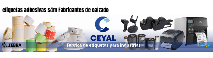 etiquetas adhesivas s4m Fabricantes de calzado