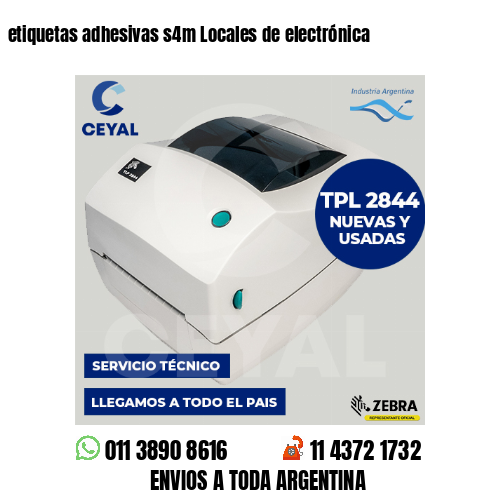 etiquetas adhesivas s4m Locales de electrónica