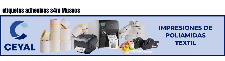 etiquetas adhesivas s4m Museos