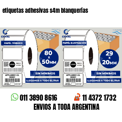 etiquetas adhesivas s4m blanquerías