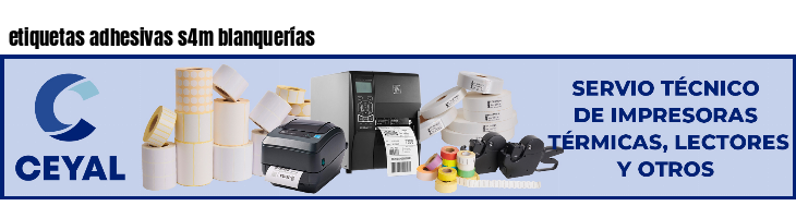 etiquetas adhesivas s4m blanquerías