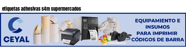 etiquetas adhesivas s4m supermercados
