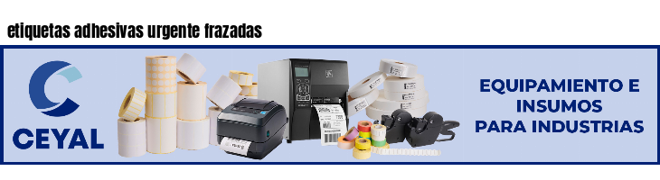etiquetas adhesivas urgente frazadas