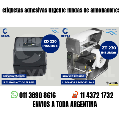 etiquetas adhesivas urgente fundas de almohadones