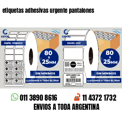 etiquetas adhesivas urgente pantalones