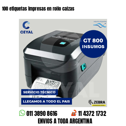 100 etiquetas impresas en rollo calzas