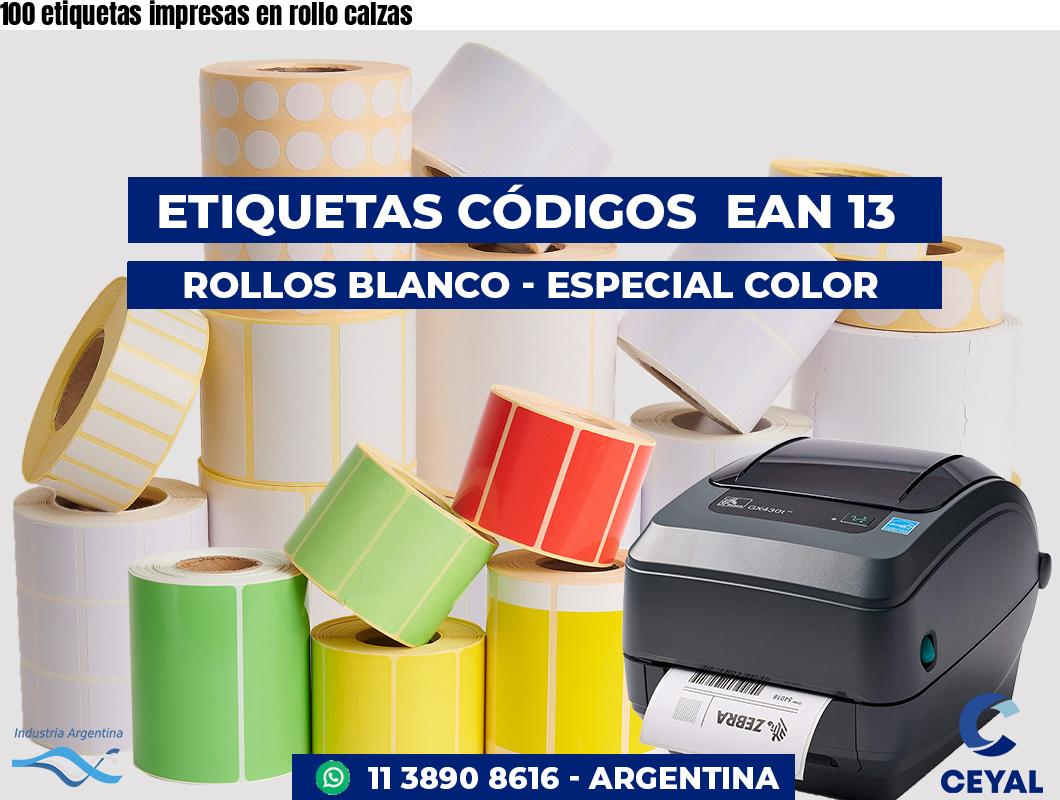 100 etiquetas impresas en rollo calzas