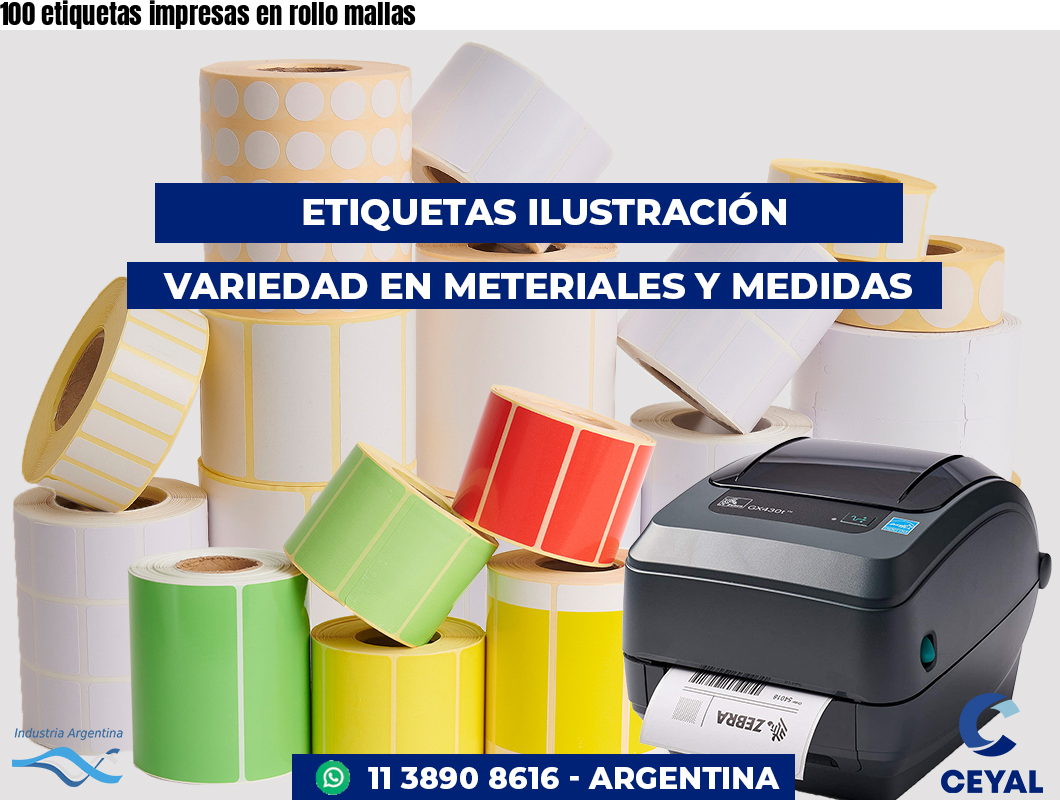 100 etiquetas impresas en rollo mallas