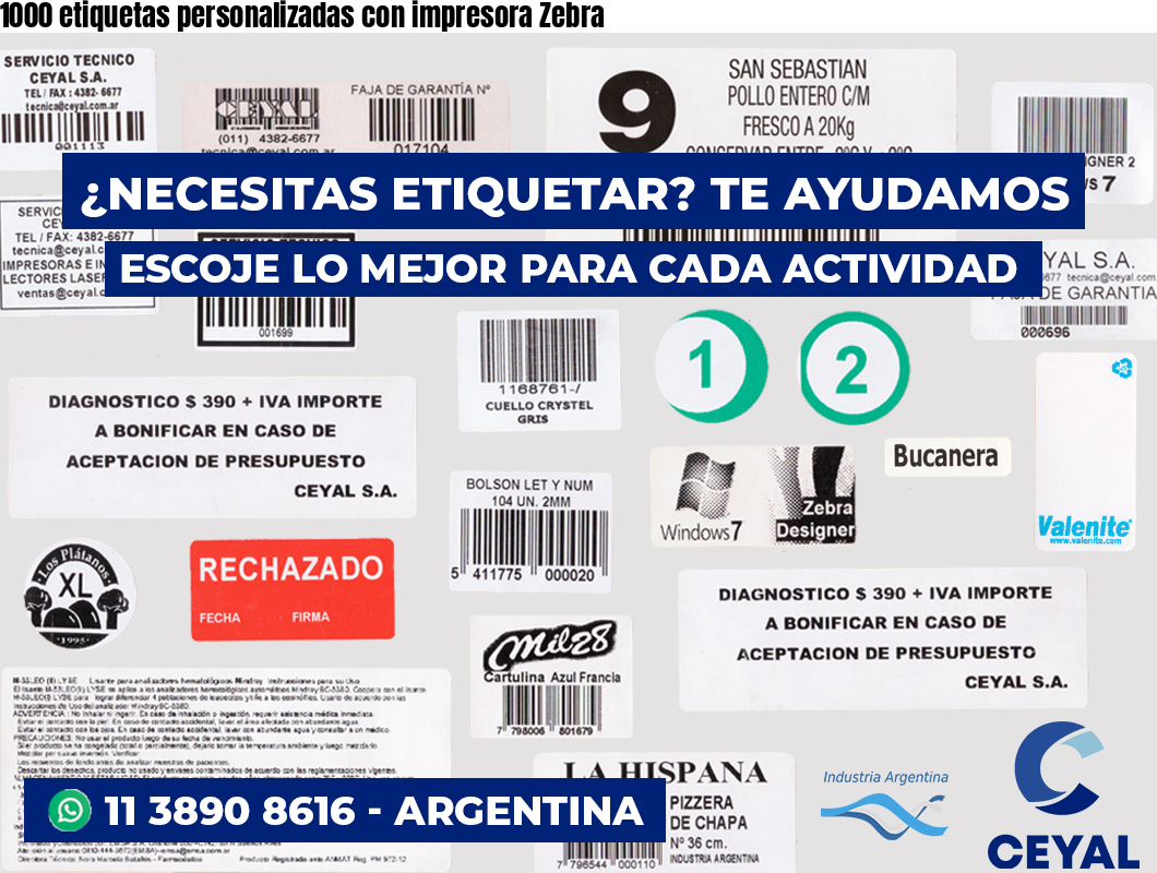 1000 etiquetas personalizadas con impresora Zebra