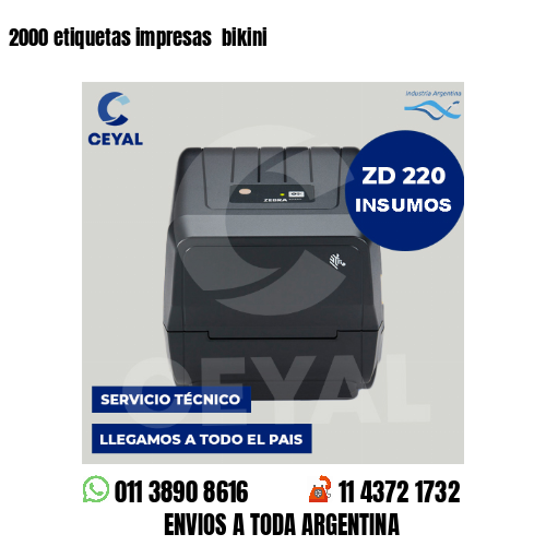 2000 etiquetas impresas  bikini
