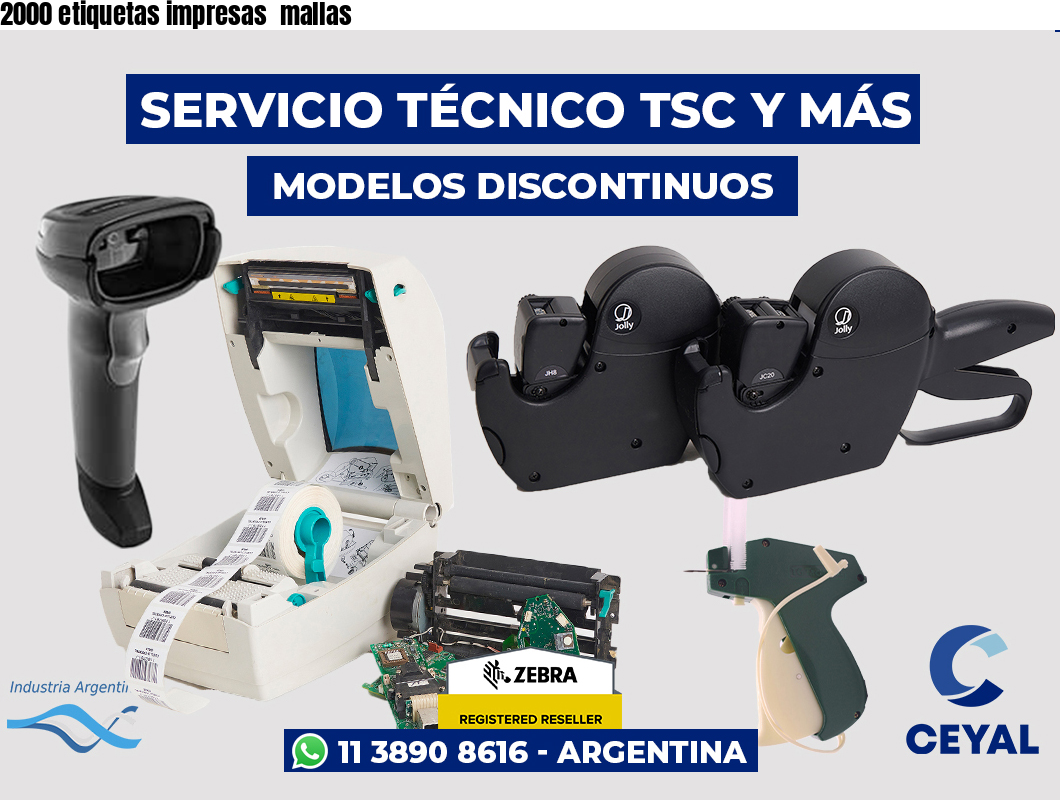 2000 etiquetas impresas  mallas