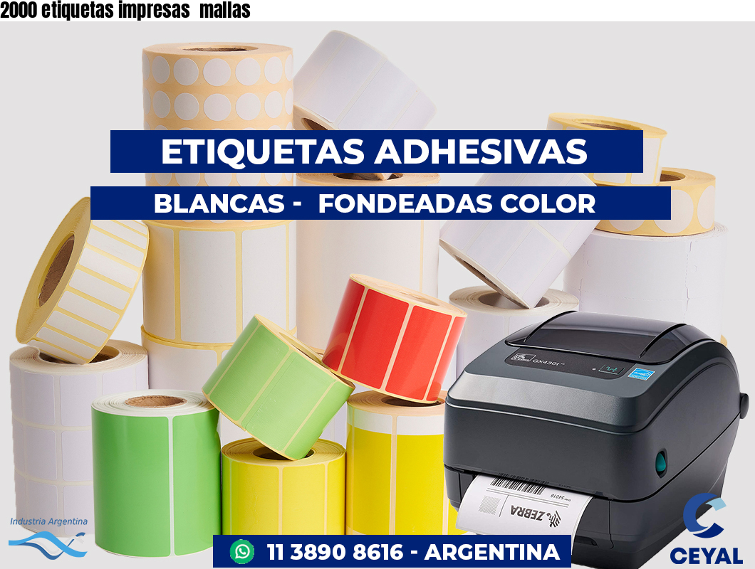 2000 etiquetas impresas  mallas