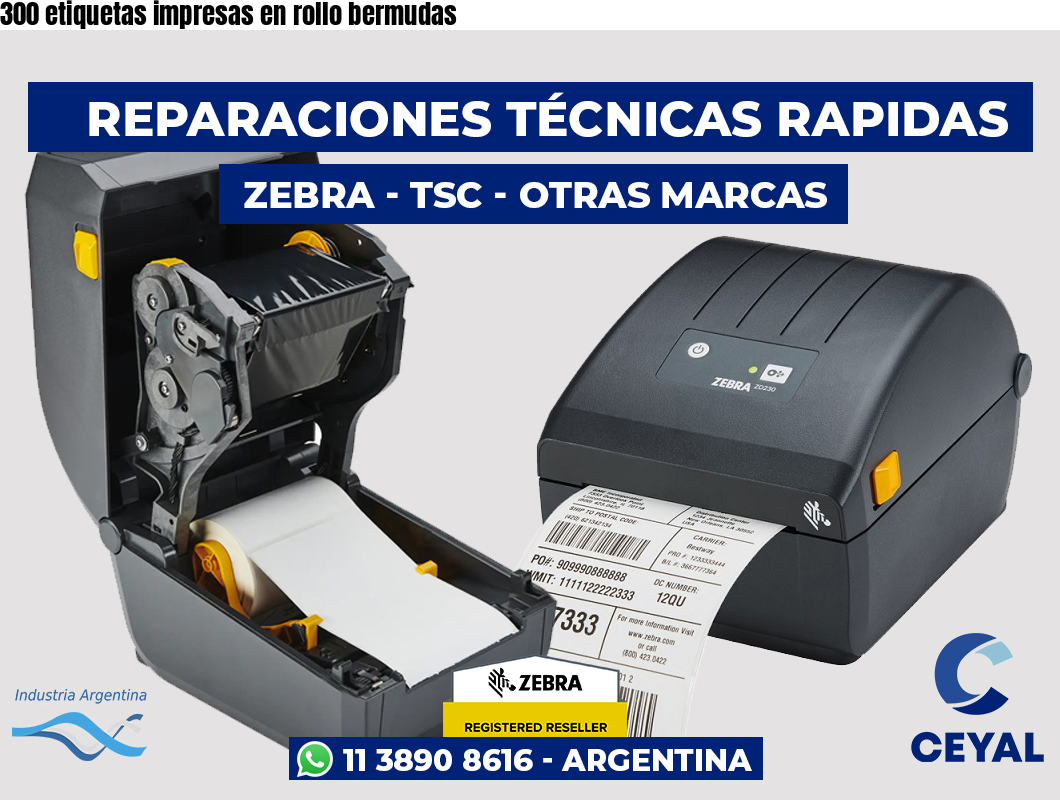 300 etiquetas impresas en rollo bermudas