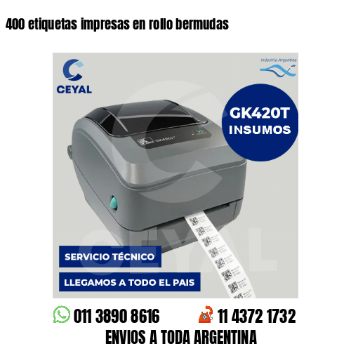 400 etiquetas impresas en rollo bermudas