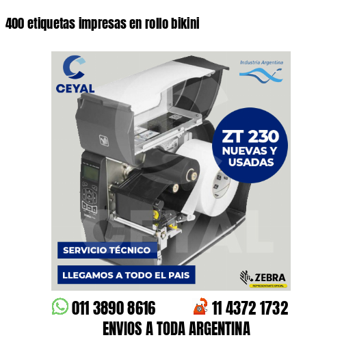 400 etiquetas impresas en rollo bikini