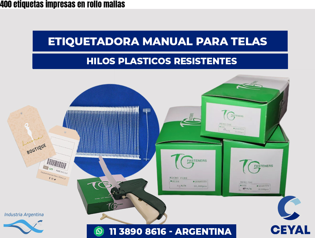 400 etiquetas impresas en rollo mallas