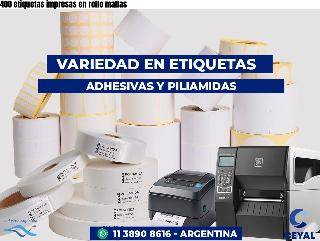 400 etiquetas impresas en rollo mallas