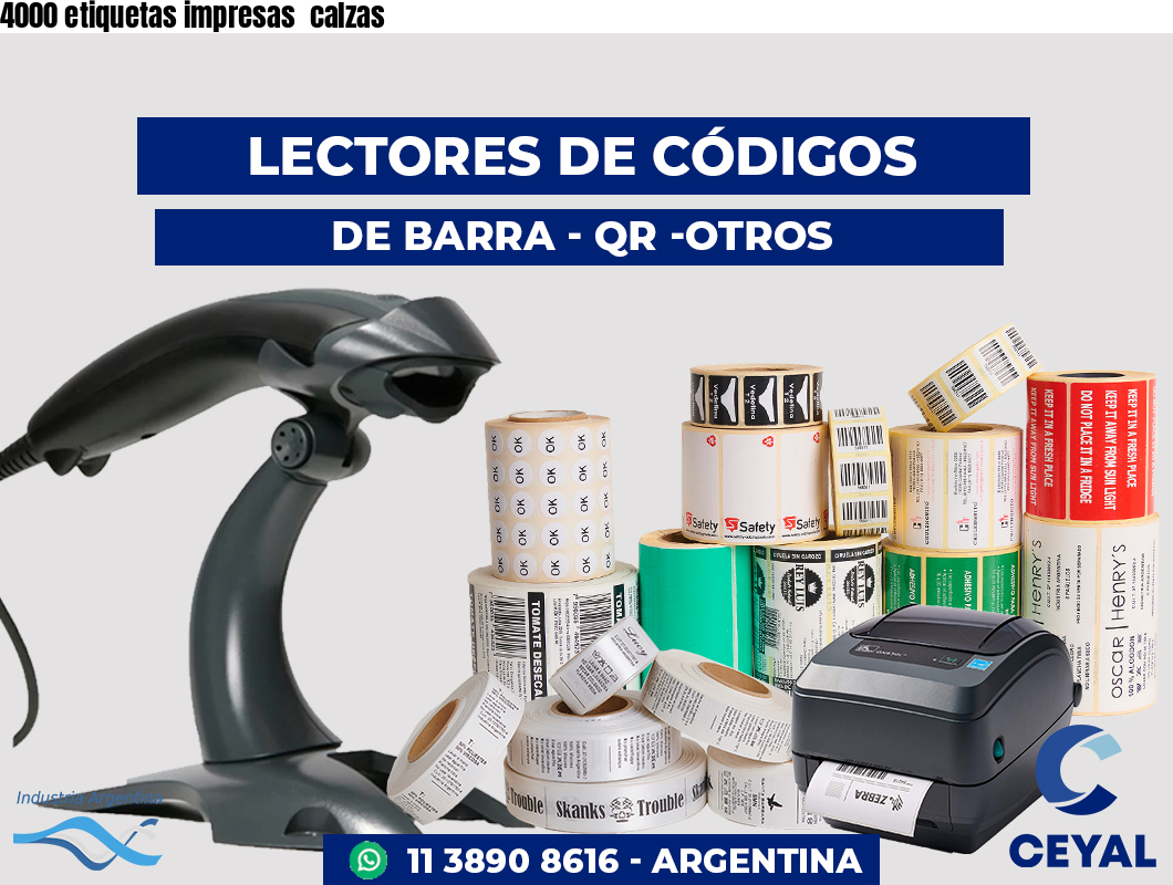 4000 etiquetas impresas  calzas