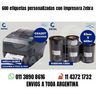 600 etiquetas personalizadas con impresora Zebra