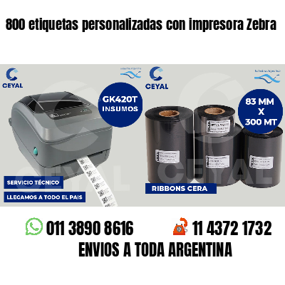 800 etiquetas personalizadas con impresora Zebra