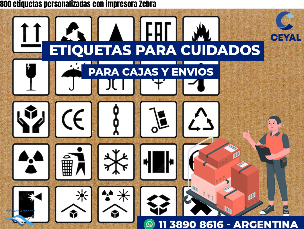 800 etiquetas personalizadas con impresora Zebra