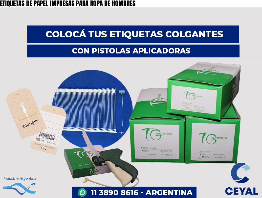ETIQUETAS DE PAPEL IMPRESAS PARA ROPA DE HOMBRES