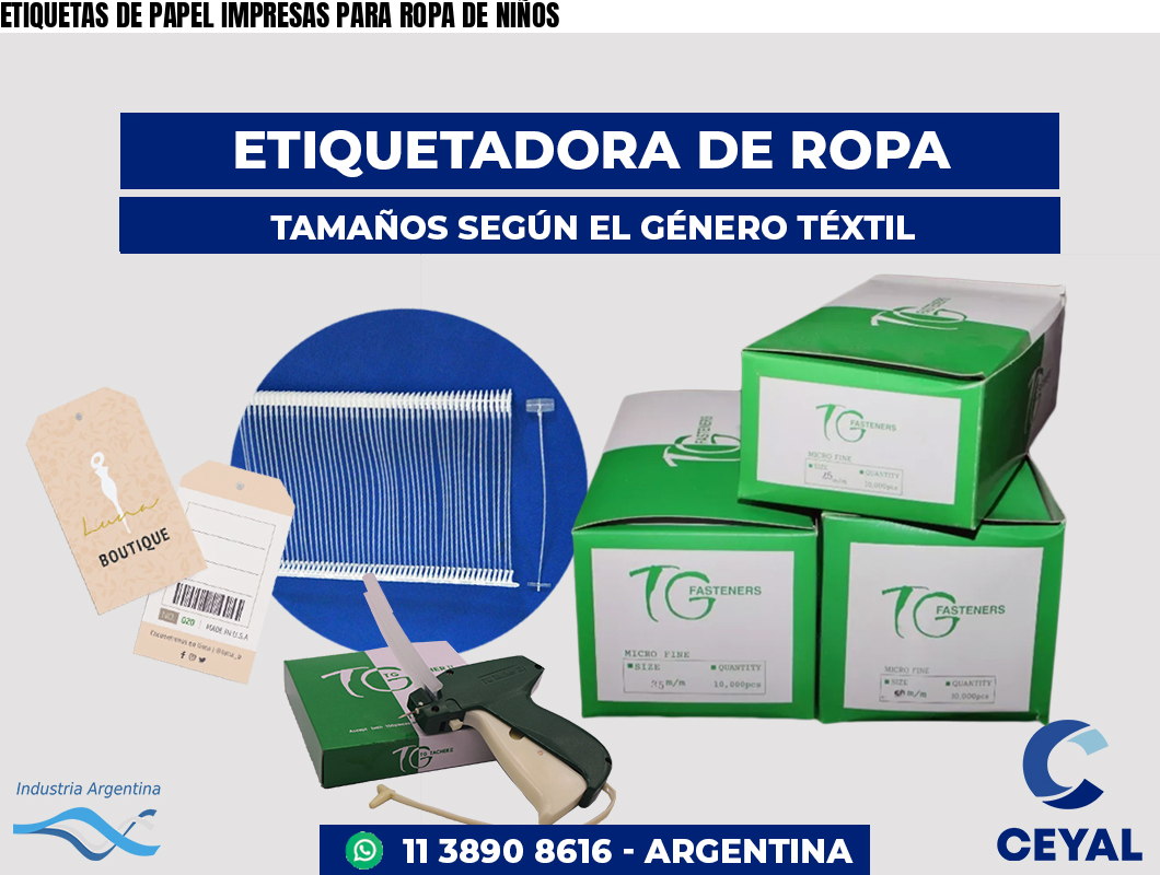 ETIQUETAS DE PAPEL IMPRESAS PARA ROPA DE NIÑOS