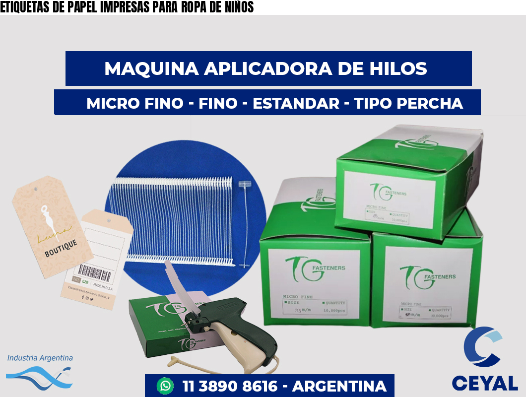 ETIQUETAS DE PAPEL IMPRESAS PARA ROPA DE NIÑOS
