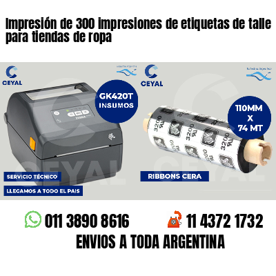 Impresión de 300 impresiones de etiquetas de talle para tiendas de ropa