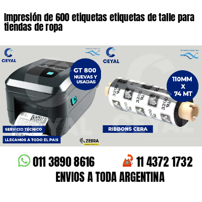 Impresión de 600 etiquetas etiquetas de talle para tiendas de ropa
