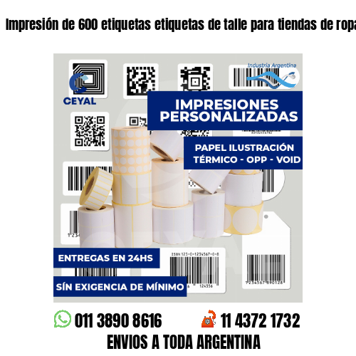Impresión de 600 etiquetas etiquetas de talle para tiendas de ropa