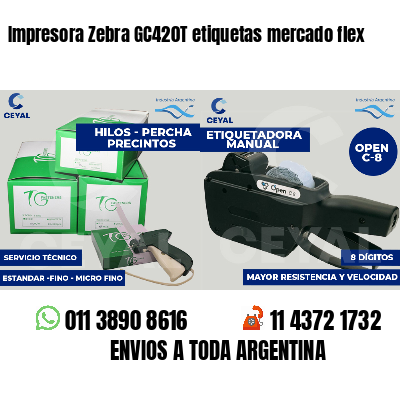 Impresora Zebra GC420T etiquetas mercado flex