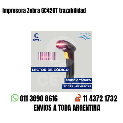Impresora Zebra GC420T trazabilidad