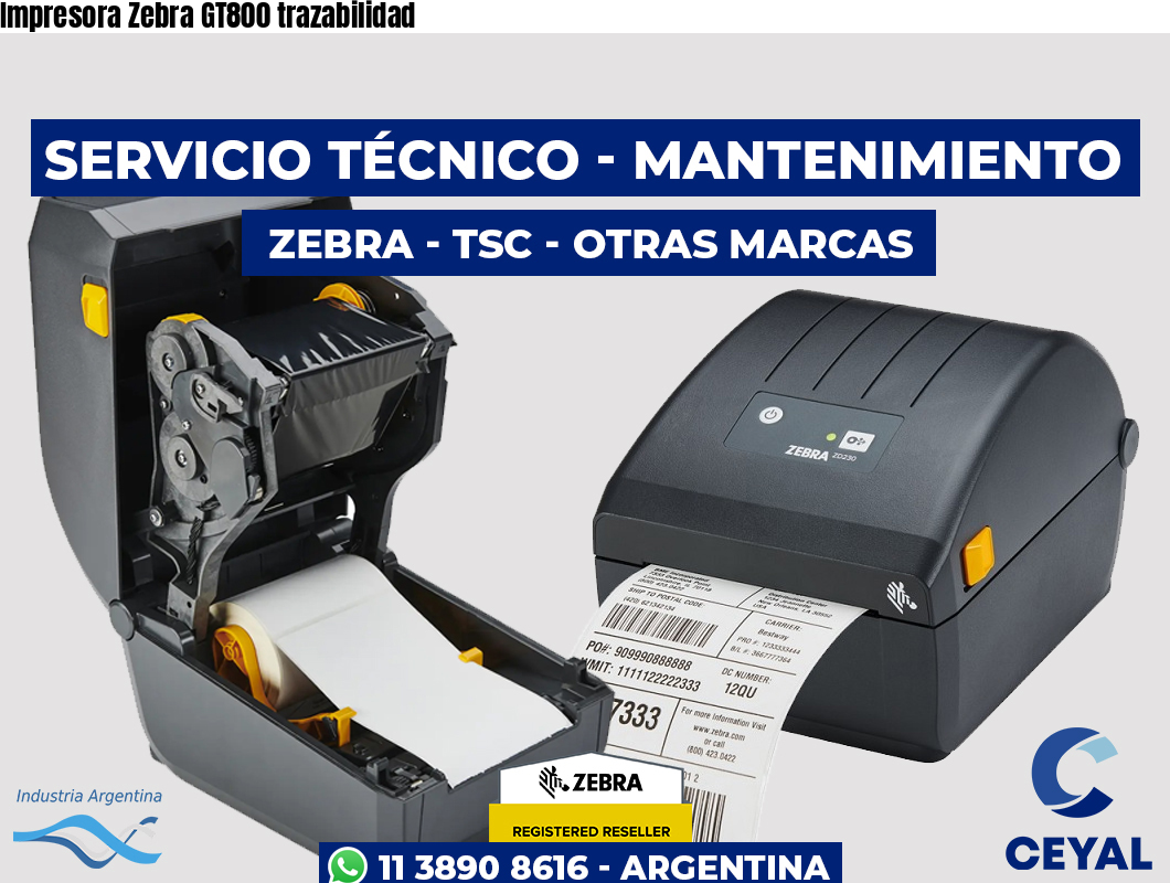 Impresora Zebra GT800 trazabilidad