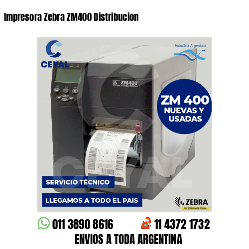 Impresora Zebra ZM400 Distribucion