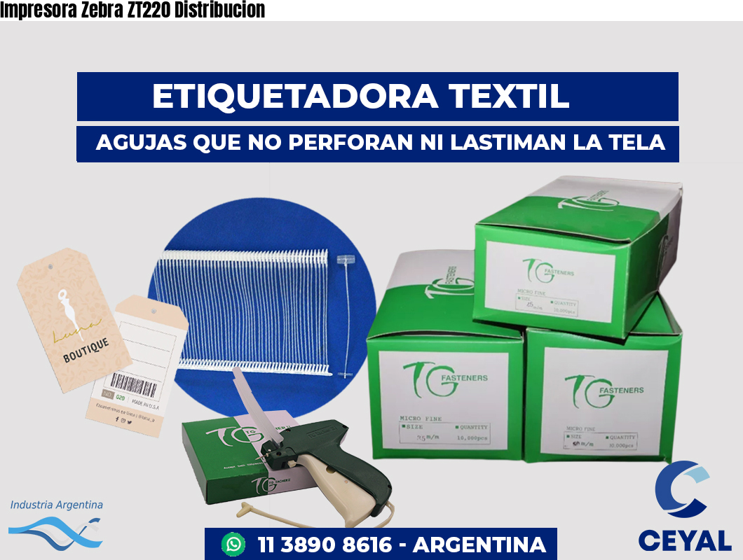 Impresora Zebra ZT220 Distribucion