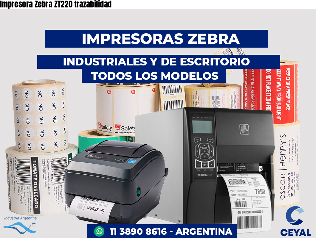 Impresora Zebra ZT220 trazabilidad
