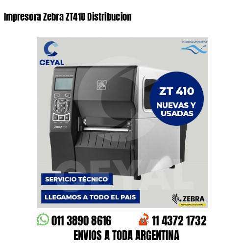Impresora Zebra ZT410 Distribucion