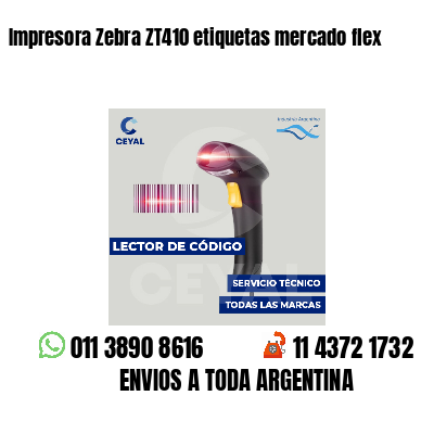 Impresora Zebra ZT410 etiquetas mercado flex