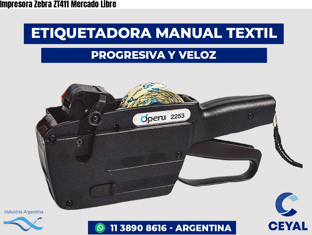Impresora Zebra ZT411 Mercado Libre