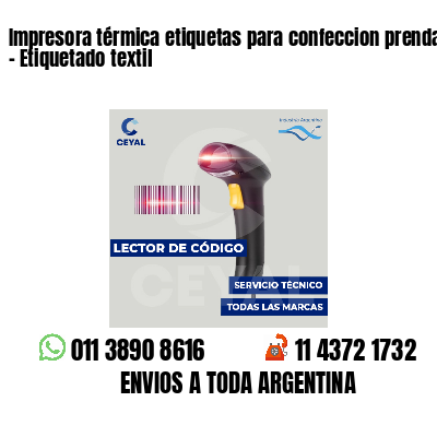 Impresora térmica etiquetas para confeccion prendas   - Etiquetado textil