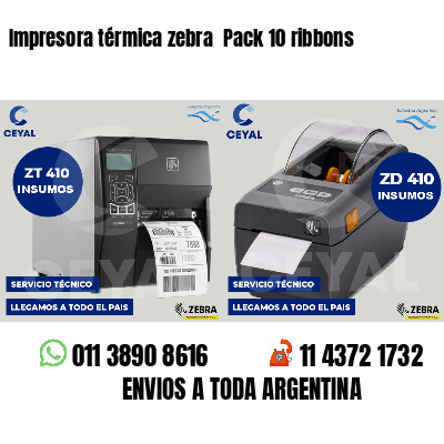 Impresora térmica zebra  Pack 10 ribbons