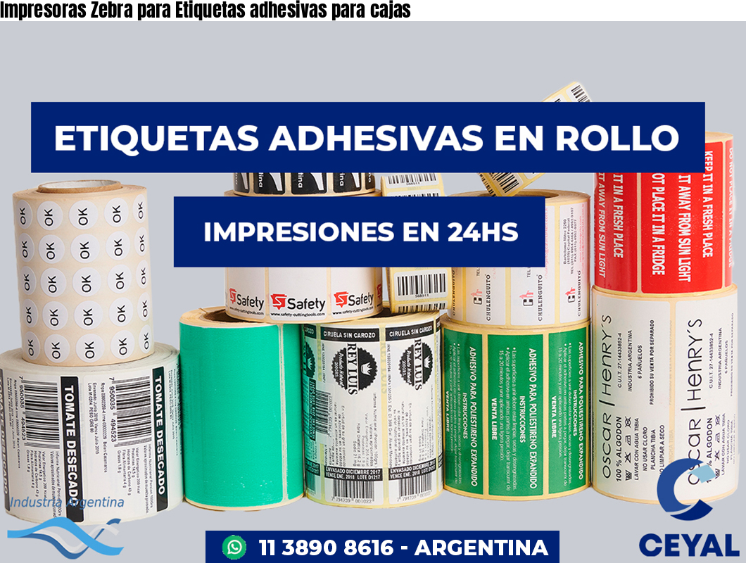 Impresoras Zebra para Etiquetas adhesivas para cajas
