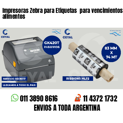 Impresoras Zebra para Etiquetas  para vencimientos alimentos