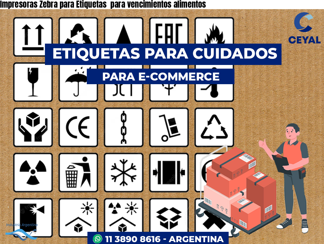 Impresoras Zebra para Etiquetas  para vencimientos alimentos