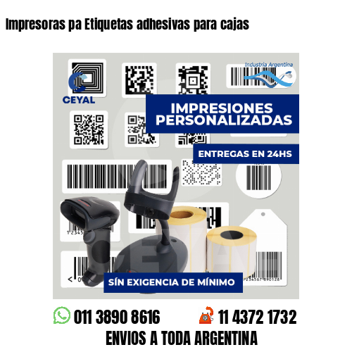 Impresoras pa Etiquetas adhesivas para cajas