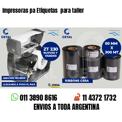 Impresoras pa Etiquetas  para taller 