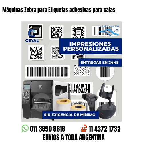 Máquinas Zebra para Etiquetas adhesivas para cajas