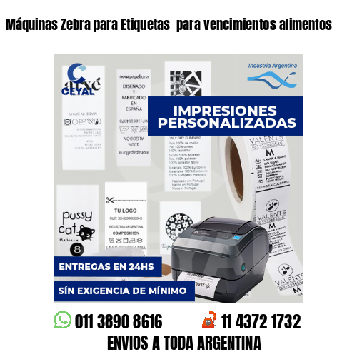 Máquinas Zebra para Etiquetas  para vencimientos alimentos